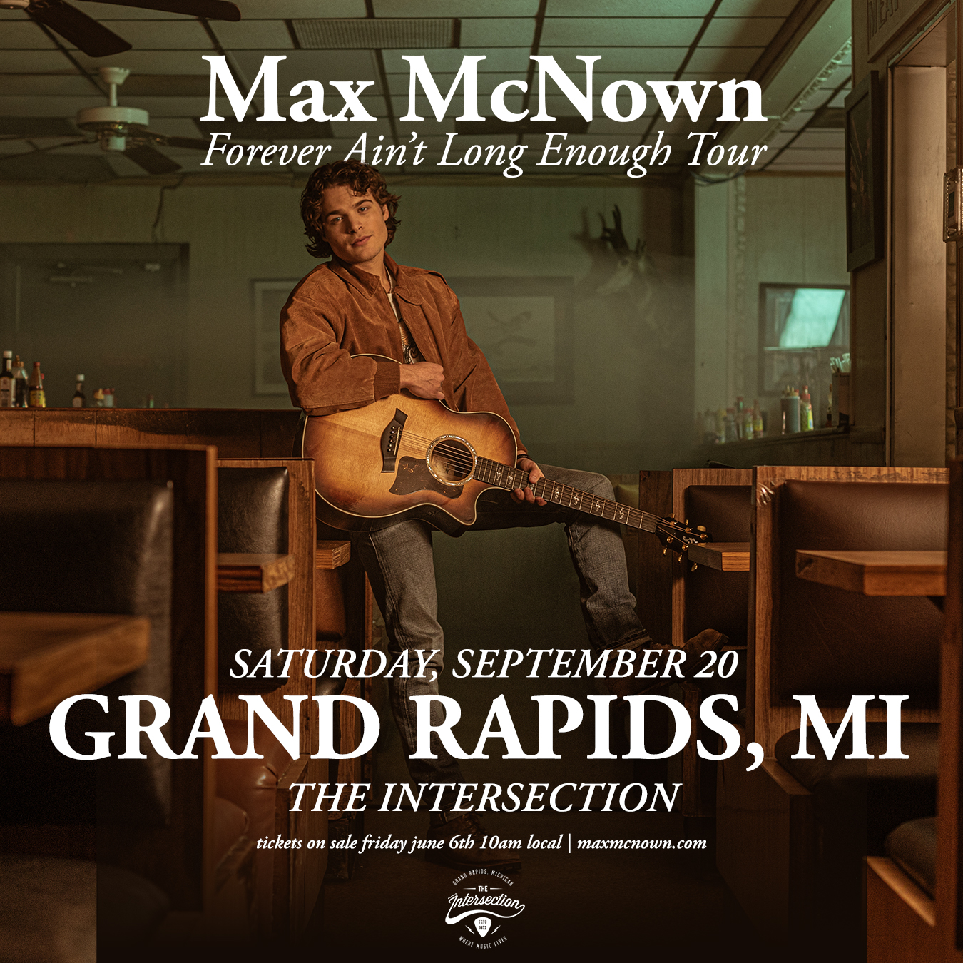 Max McNown – Forever Ain’t Long Enough Tour