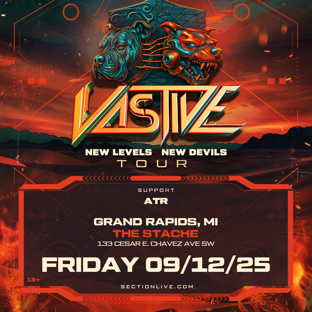 Vastive – New Levels New Devils Tour