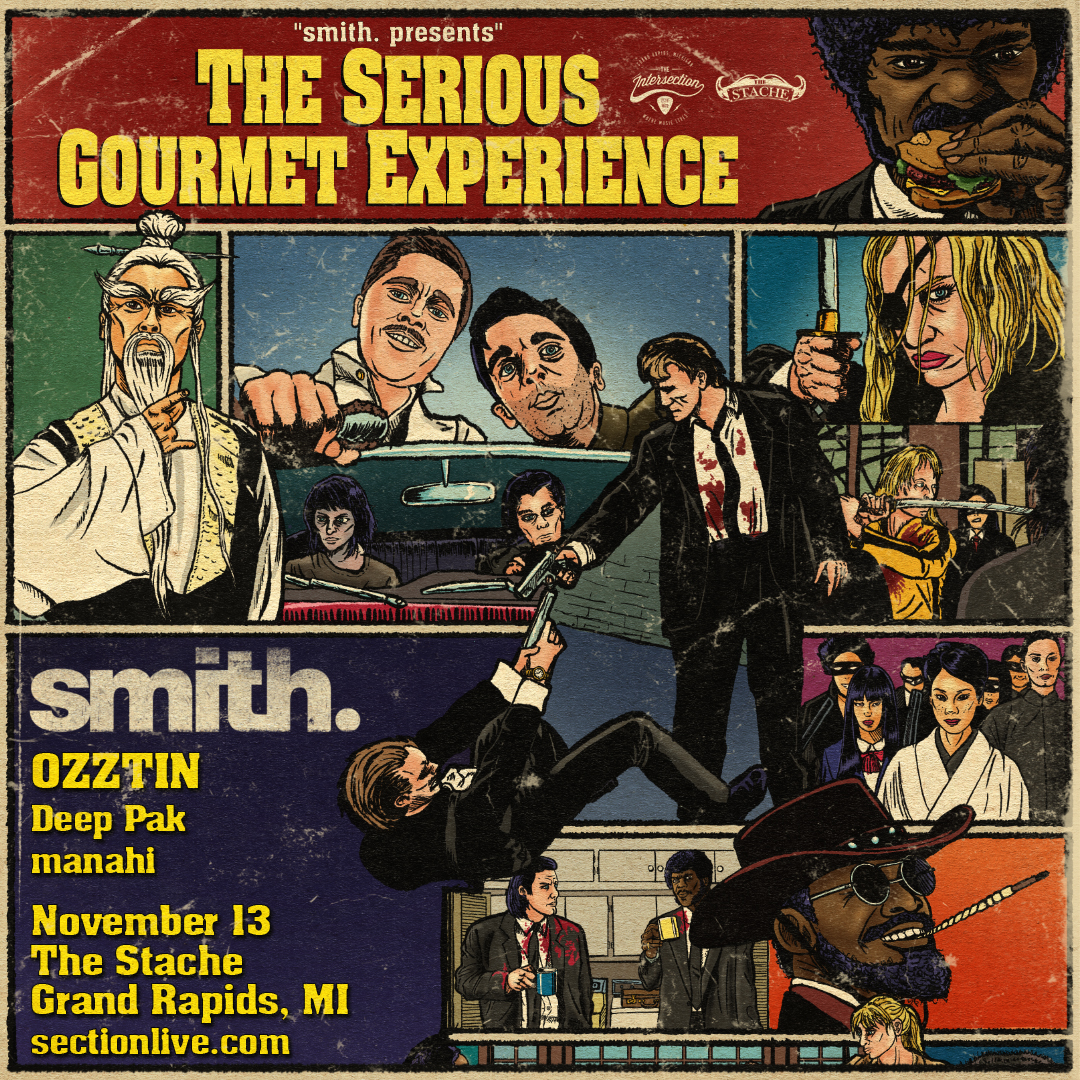 smith. presents The Serious Gourmet Experience