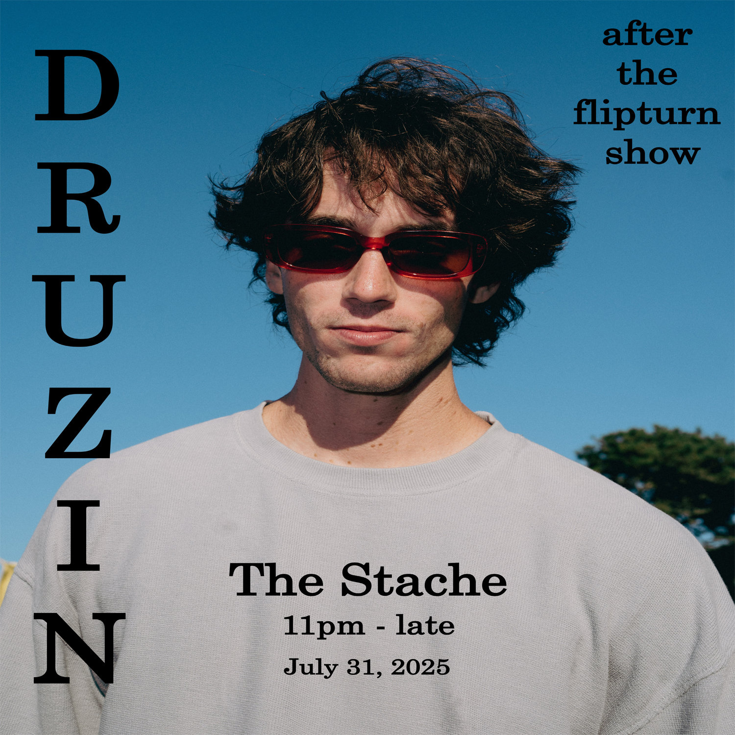 Druzin – flipturn after show DJ set