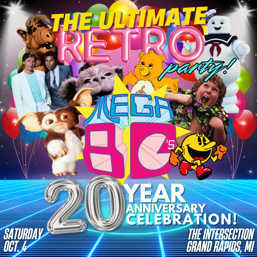 Mega 80’s – 20 Year Anniversary Celebration!