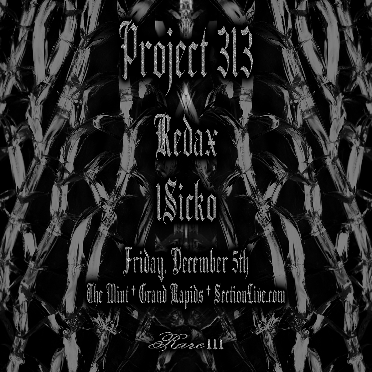 RARE 111 Invites: Project 313 RARE 111 Invites: Project 313