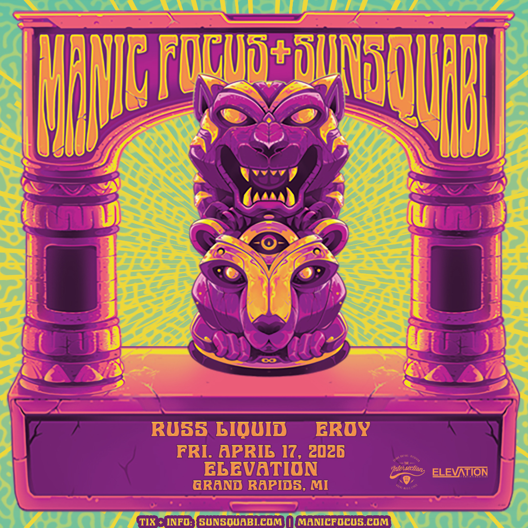 Manic Focus + SunSquabi