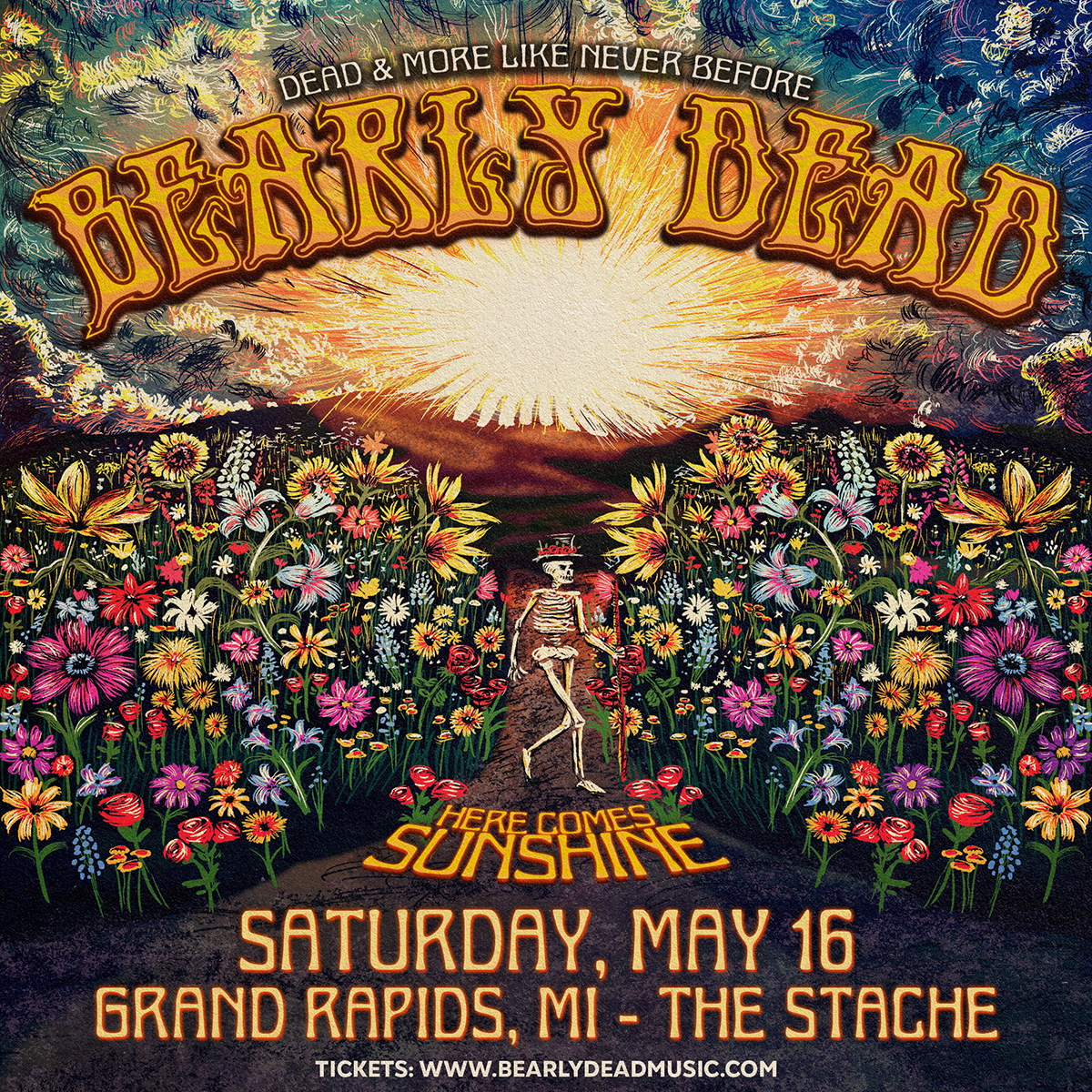 Bearly Dead – Here Comes Sunshine Tour