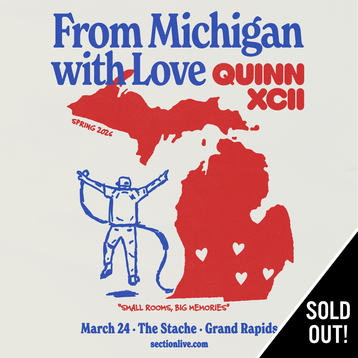 Quinn XCII: From Michigan With Love