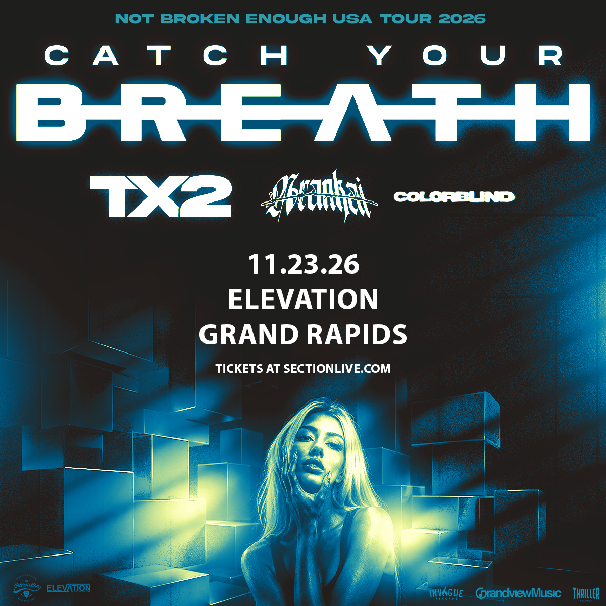 Catch Your Breath – Not Broken Enough Tour