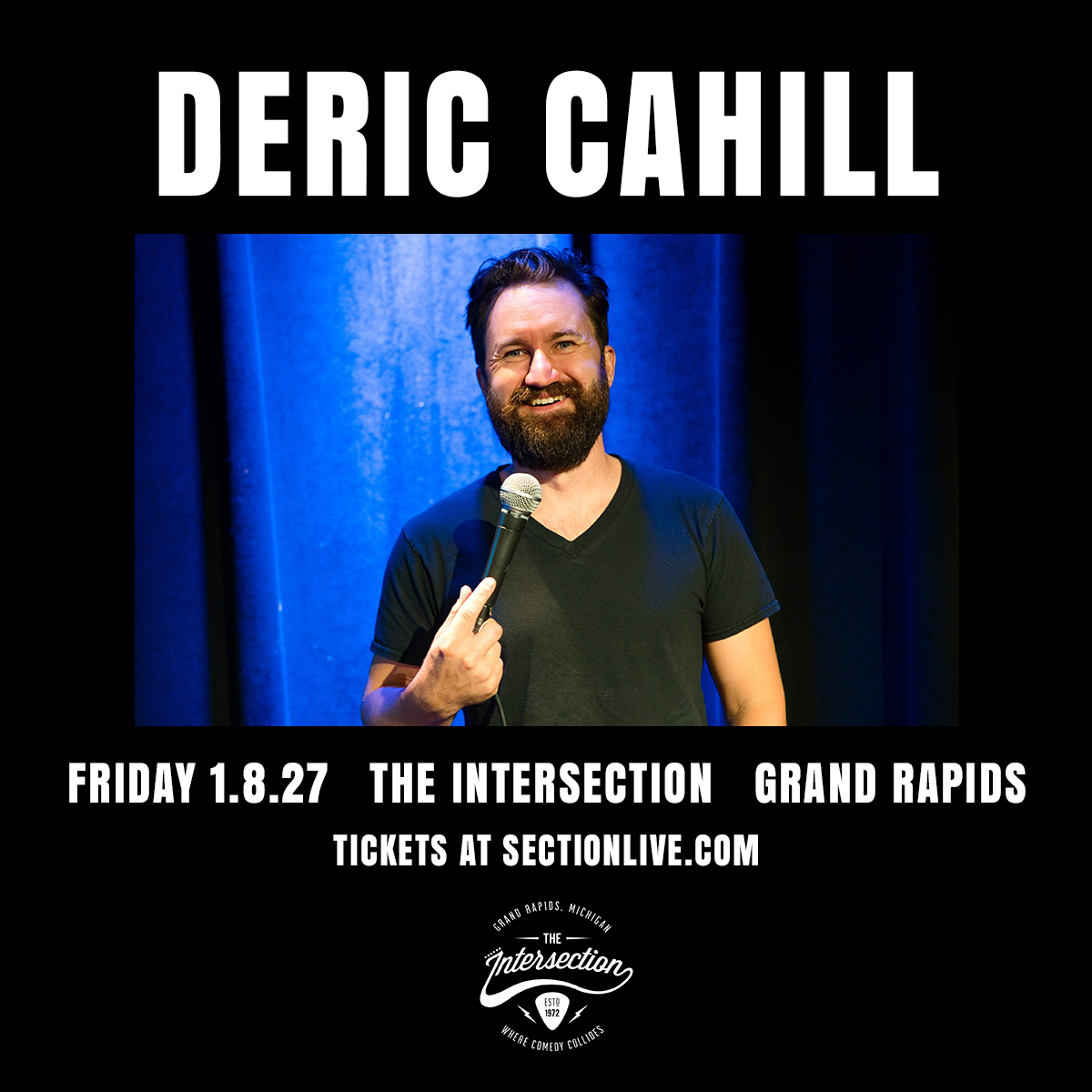 Deric Cahill – Unfortunate Son Tour