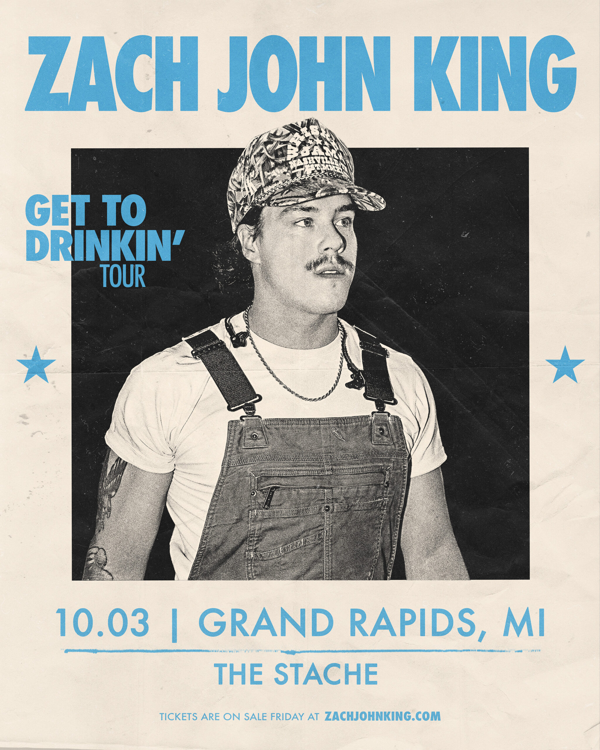 Zach John King: Get To Drinkin’ Tour